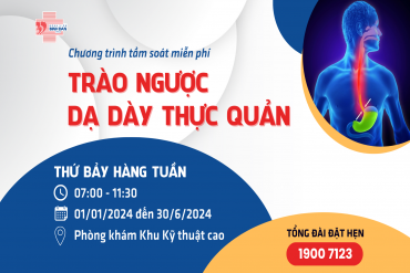 Chương trình tầm soát miễn phí bệnh trào ngược dạ dày thực quản
