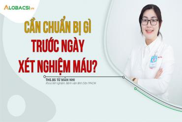 Cần chuẩn bị gì trước ngày xét nghiệm máu?