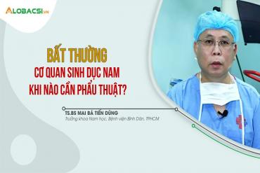 Bất thường ở cơ quan sinh dục nam, khi nào cần M.79king56.com bảo hiểm thua cược?