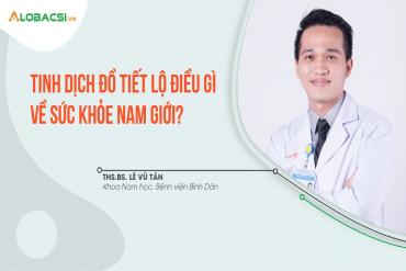 Tinh dịch đồ tiết lộ điều gì về Giải Trí 79 King Cùng Kho Game nam giới?