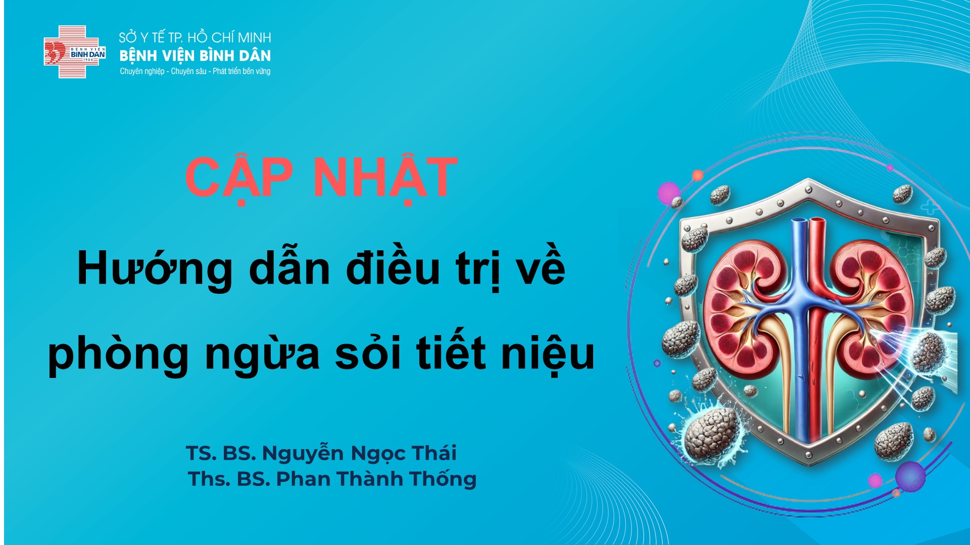 CẬP-NHẬT-HƯỚNG-DẪN-ĐIỀU-TRỊ-VỀ-PHONG-NGỪA-SỎI-TIẾT-NIỆU-TS.BS.NGUYỄN-NGỌC-THAI