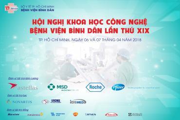 HỘI NGHỊ KHOA HỌC CÔNG NGHỆ BỆNH VIỆN BÌNH DÂN LẦN THỨ XIX NĂM 2018