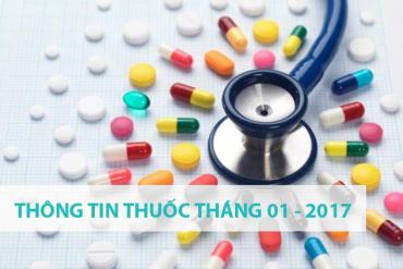 THÔNG TIN THUỐC THÁNG 1 – 2017
