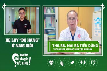 Những biến chứng và hệ lụy có thể xảy ra khi nam giới thực hiện 'độ hàng'