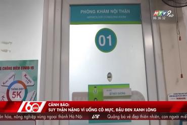 Cảnh báo: suy thận nặng vì uống cỏ mực, đậu đen xanh lòng