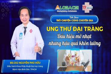 Ung thư đại tràng – Dấu hiệu mờ nhạt nhưng hậu quả khôn lường!
