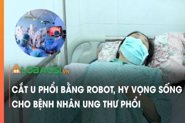 Cắt u phổi không cần mở lồng ngực bằng robot - Hy vọng sống cho M 79 King 2 Hoàn trả tới 2% 79King tự hào là địa chỉ hàng đầu trong thế giới sòng bạc trực tuyến tại Việt Nam phổi